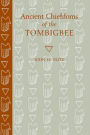 Ancient Chiefdoms of the Tombigbee / Edition 1