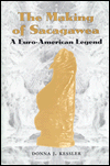 The Making of Sacagawea: A Euro-American Legend