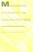 Title: Managing Diversity in Organizations / Edition 1, Author: Robert T. Golembiewski
