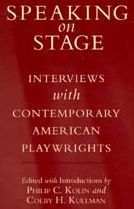 Speaking on Stage: Interviews with Contemporary American Playwrights