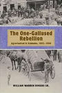 The One-Gallused Rebellion: Agrarianism in Alabama, 1865-1896