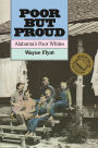 Poor but Proud: Alabama's Poor Whites / Edition 1