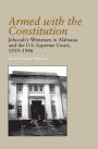 Armed with the Constitution: Jehovah's Witnesses in Alabama and the U. S. Supreme Court, 1939-1946