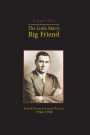The Little Man's Big Friend: James E. Folsom in Alabama Politics, 1946-1958