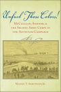 Unfurl Those Colors!: McClellan, Sumner, and the Second Army Corps in the Antietam Campaign / Edition 2