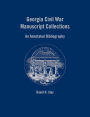 Georgia Civil War Manuscript Collections: An Annotated Bibliography