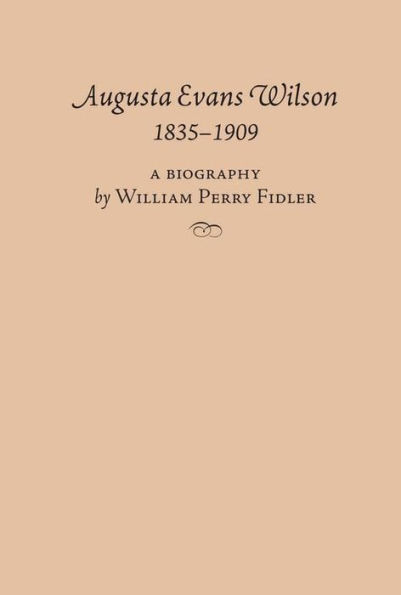 Augusta Evans Wilson, 1835-1909