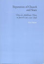Separation of Church and State: Dina de-Malkhuta Dina in Jewish Law
