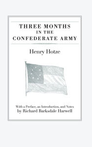 Three Months in the Confederate Army