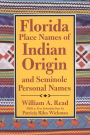 Florida Place-Names of Indian Origin and Seminole Personal Names
