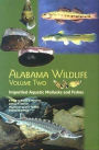 Alabama Wildlife: Imperiled Aquatic Mollusks and Fishes