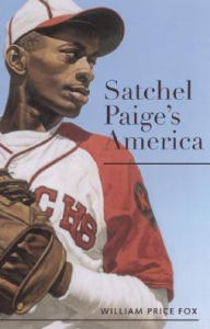 Satchel Paige's America