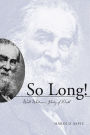 So Long! Walt Whitman's Poetry of Death / Edition 2