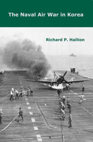 The Naval Air War in Korea / Edition 2