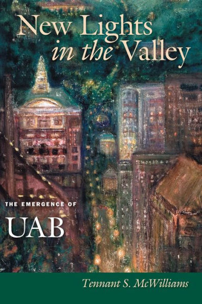 New Lights in the Valley: The Emergence of UAB