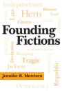 Founding Fictions