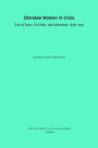 Cherokee Women In Crisis: Trail of Tears, Civil War, and Allotment, 1838-1907