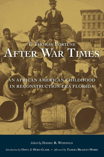 After War Times: An African American Childhood in Reconstruction-Era Florida