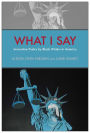 What I Say: Innovative Poetry by Black Writers in America