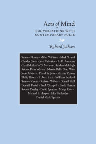 Title: Acts of Mind: Conversations with Contemporary Poets, Author: Richard Jackson