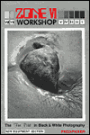 Zone VI Workshop : The Fine Print in Black and White Photography