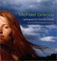 Lighting and the Dramatic Portrait: The Art of Celebrity and Editorial Photography