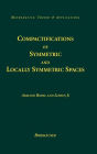 Compactifications of Symmetric and Locally Symmetric Spaces / Edition 1
