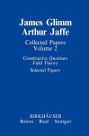 Alternative view 2 of Collected Papers: Constructive Quantum Field Theory Selected Papers