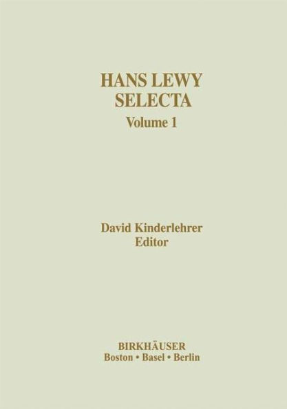 Hans Lewy Selecta: Volume 1 / Edition 1