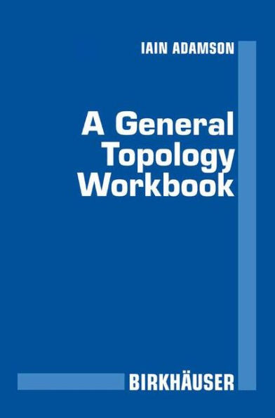 A General Topology Workbook