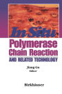 In Situ PCR and Related Technology / Edition 1