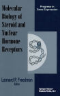 The Molecular Biology of Steroid and Nuclear Hormone Receptors