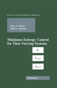 Title: Minimum Entropy Control for Time-Varying Systems, Author: Marc A. Peters