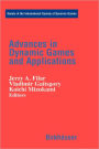 Advances in Dynamic Games and Applications / Edition 1