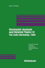Stochastic Analysis and Related Topics VI: Proceedings of the Sixth Oslo-Silivri Workshop Geilo 1996