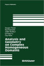 Analysis and Geometry on Complex Homogeneous Domains / Edition 1