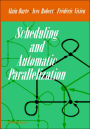 Scheduling and Automatic Parallelization / Edition 1
