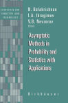 Alternative view 2 of Asymptotic Methods in Probability and Statistics with Applications