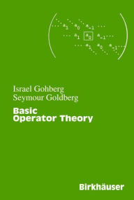 Basic Operator Theory / Edition 1
