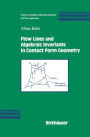 Flow Lines and Algebraic Invariants in Contact Form Geometry / Edition 1