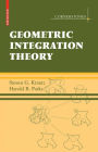 Geometric Integration Theory / Edition 1