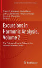 Excursions in Harmonic Analysis, Volume 2: The February Fourier Talks at the Norbert Wiener Center