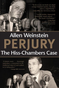 Title: Perjury: The Hiss-Chambers Case, Author: Allen Weinstein