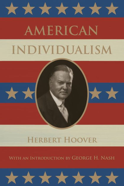 american-individualism-by-herbert-hoover-paperback-barnes-noble