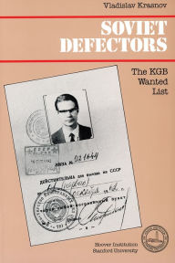 Title: Soviet Defectors: The KGB Wanted List, Author: Vladislav Krasnov