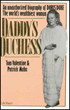 Daddy's Duchess: The Unauthorized Biography of Doris Duke