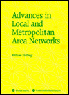 Advances in Local and Metropolitan Area Networks