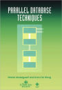 Parallel Database Techniques / Edition 1