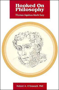 Hooked On Philosophy: Thomas Aquinas Made Easy