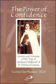 The Power of Confidence: Genesis and Structure of the Way of
